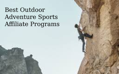 9 Best Outdoor Adventure Sports Affiliate Programs - Affiliatetips.blog