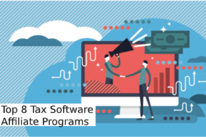Top 8 Tax Software Affiliate Programs 